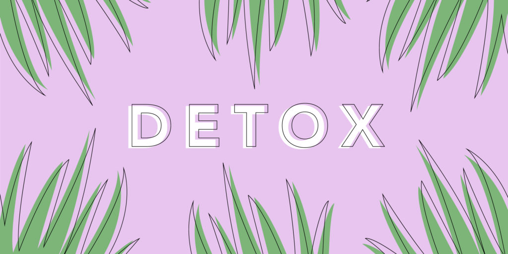 The Do's and Don'ts of Detoxing - Lily of the Desert