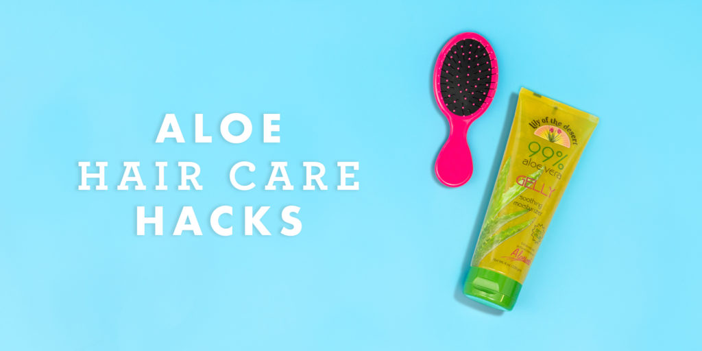 aloe hair care hacks with 99% gelly - Lily of the Desert