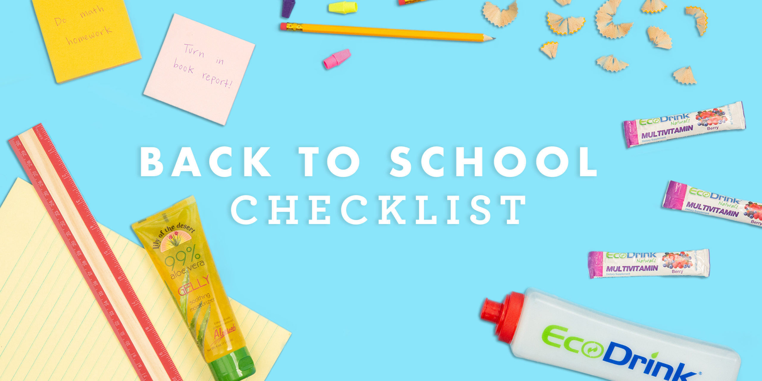 Back to School Checklist | Lily of the Desert